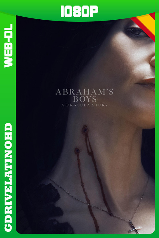 Abraham\’s Boys: A Dracula Story (2025) WEB-DL 1080p Castellano-Inglés