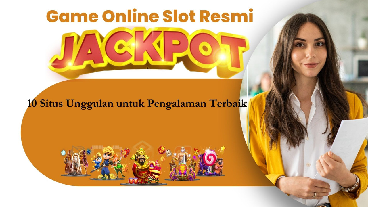 10 Situs Unggulan untuk Pengalaman Terbaik