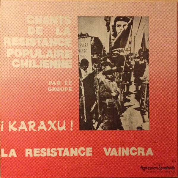 117635575 3 - Karaxu - Chants de la résistance populaire chilienne (1974)