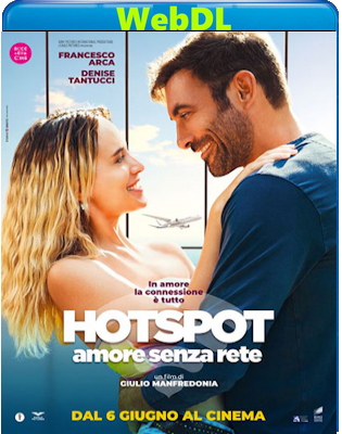 HOTSPOT - Amore Senza Rete (2023) WEB-DL 720p H264 E-AC3+AC3 ITA