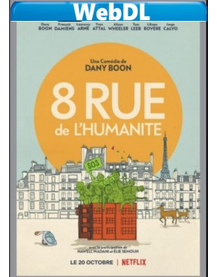 8 Rue de l’Humanité (2021) WEBDL 1080p x264 E-AC3+AC3 ITA FRA