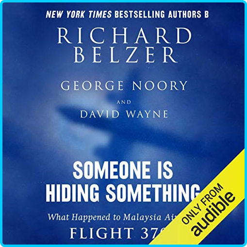 Someone-Is-Hiding-Something-What-Happened-to-Malaysia-Airlines-Flight-370-Audiobook.png