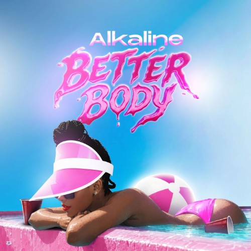 Alkaline - Better Body (2026) MP3
