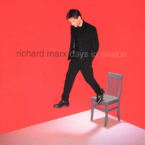 Richard Marx - Days in Avalon (2000)