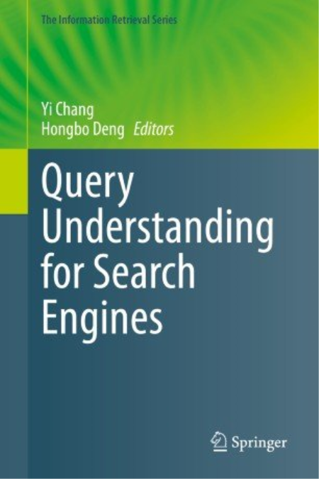 Query Understanding for Search Engines