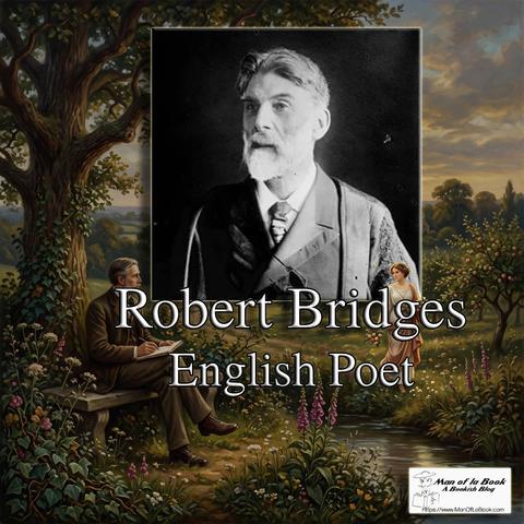 Fun Facts Friday: Robert Bridges