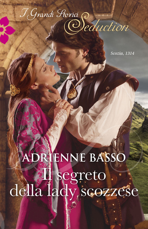 Adrienne Basso - Il segreto della lady scozzese (2017)