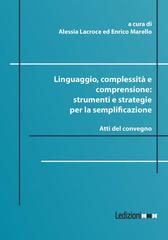 Alessia Lacroce, Enrico Marello (a cura di) – Linguaggio, complessità e comprensione (2026)