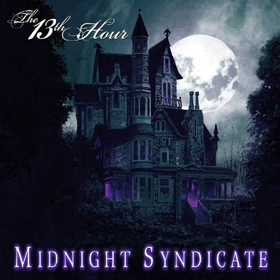 [Image: midnight-syndicate-the-13th-hour-Cover-Art.jpg]