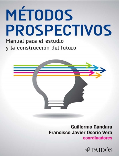 Métodos prospectivos - Guillermo Gándara y Francisco Javier Osorio Vera (Multiformato) [VS]