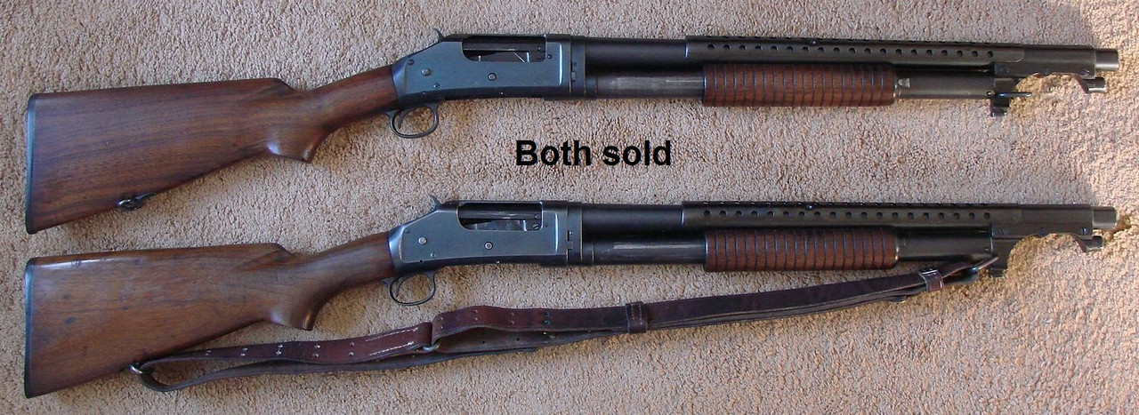 Sold both M97 Trenchguns