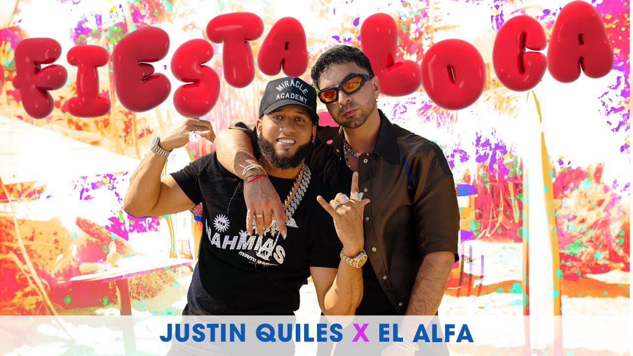 Justin Quiles ft El Alfa-Fiesta Loco (2023 Billboard Latin Music Awards)-Es-720p-x264-2023-Srpx