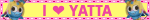 a blinkie that says "i love yatta"