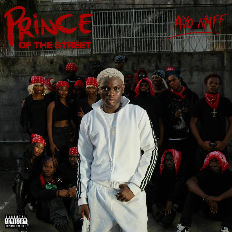 Ayo Maff - Prince of the Street (Explicit)