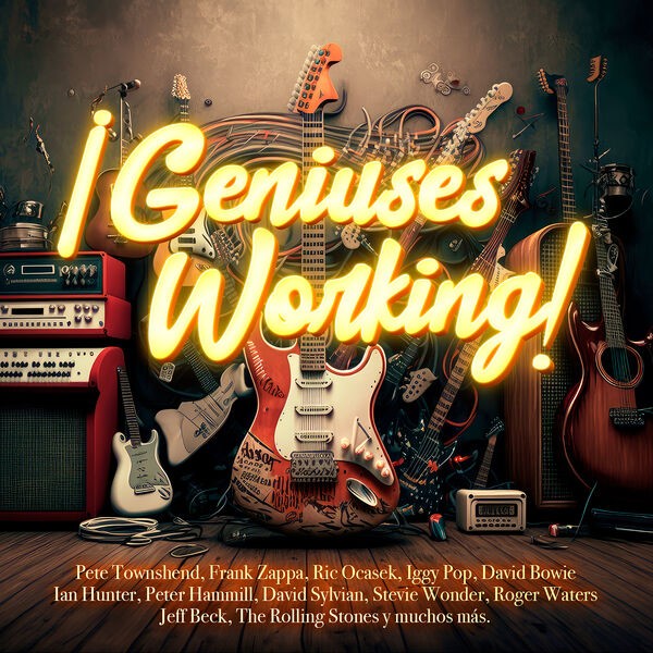 Download V.A. - ¡ Geniuses Working ! (2023 Pop) [Flac 16-44] Torrent ...