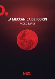 Paolo Zardi - La meccanica dei corpi (2024)