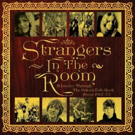 VA - Strangers In The Room: A Journey Through The British Folk Rock Scene 1967-73 (Remastered) (2019) MP3