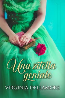 Virginia Dellamore - Una zitella geniale (2024)