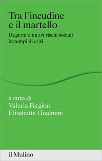Valeria Fargion, Elisabetta Gualmini - Tra l'incudine e il martello (2014)