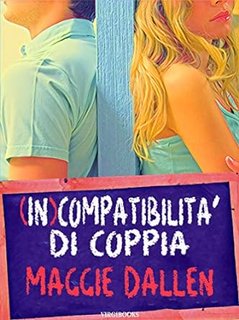 Maggie Dallen - Love Quiz Vol. 1 (In)compatibilità di coppia (2020)