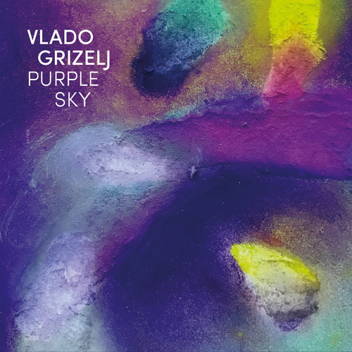 Vlado Grizelj - Purple Sky (2024) [FLAC]      