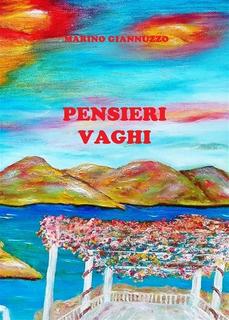 Marino Giannuzzo - Pensieri vaghi (2019)
