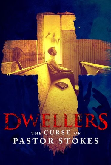 Mieszka�cy: Kl�twa Pastora Stokes'a / Dwellers: The Curse of Pastor Stokes (2019) PL.WEB-DL.XviD-GR4PE | Lektor PL