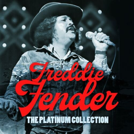 Freddy Fender - The Platinum Collection (Deluxe Edition) (2022)