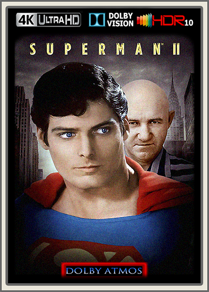 Superman II - Allein gegen alle 1980 DE DL UltraHD BluRay Dolby Atmos DV HDR10 REGRADED-kellerratte