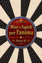 Alina A Rubi – Riso e fagioli per l’anima Parte II (2026)