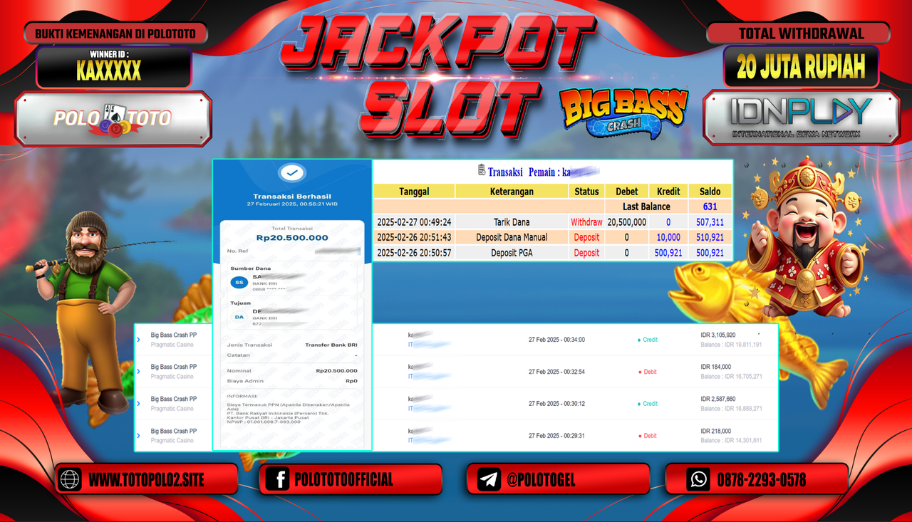 POLOTOTO JACKPOT SLOT BIG BASS CRASH PP Rp.20.500.000,-