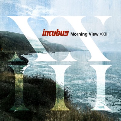 Incubus - Morning View XXIII (2024) [CD-Quality + Hi-Res] [Official Digital Release]