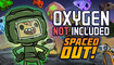 Oxygen Not Included Spaced Out