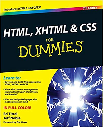 HTML, XHTML and CSS For Dummies, 7th Edition HTML, XHTML and CSS For Dummies, 7th Edition