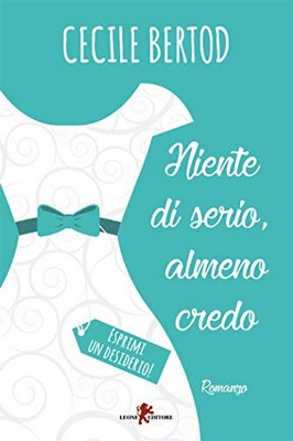 Cecile Bertod - Niente di serio, almeno credo (2019)
