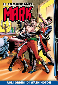 Il Comandante Mark a colori 147 - Agli ordini di Washington (2023)
