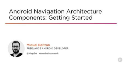 Android Navigation Architecture Components: Getting Started