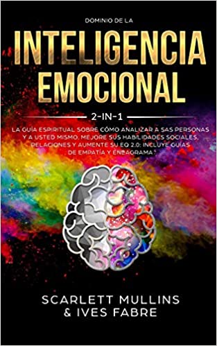511l Mz GGQh L SX311 BO1 204 203 200 - Dominio De La Inteligencia Emocional 2 en 1 - Scarlett Mullins (Audiolibro Voz Humana)