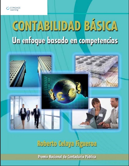 Contabilidad básica - Roberto Celaya Figueroa (PDF + Epub) [VS]
