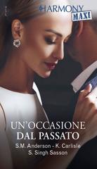 Sarah M. Anderson, Kate Carlisle, Sophia Singh Sasson – Un’occasione dal passato (2025)