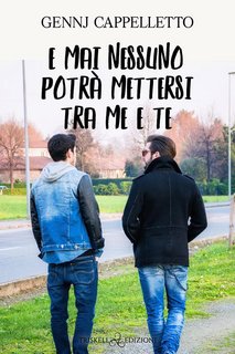 Gennj Cappelletto - E mai nessuno potrà mettersi tra me e te (2022)