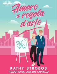 Kathy Strobos – Amore A Regola D’arte (2026)