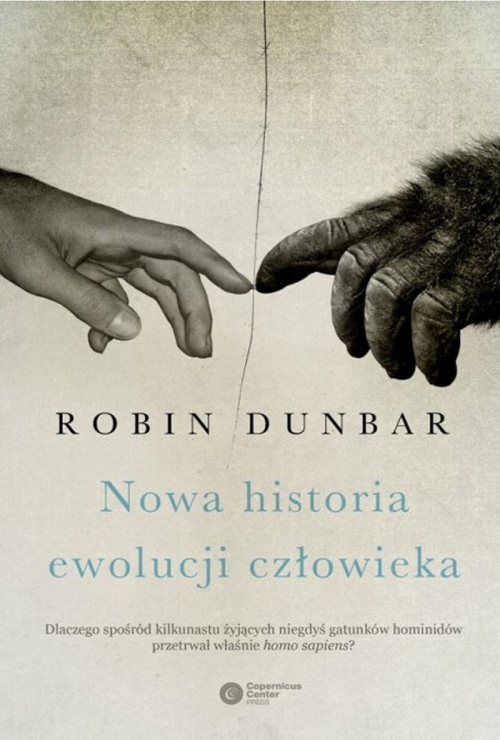 Robin Dunbar - Nowa historia ewolucji człowieka