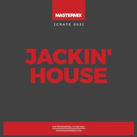 VA   Mastermix Crate 003   Jackin' House (2021)