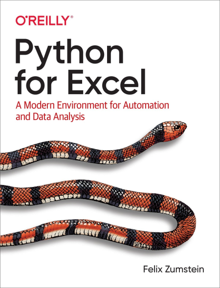 Python for Excel: A Modern Environment for Automation and Data Analysis (True EPUB)