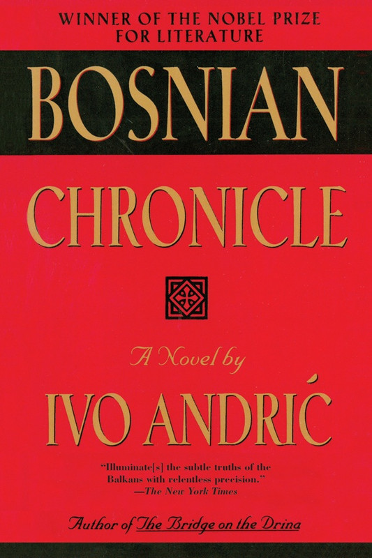 Ivo Andrić, Celia Hawkesworth (Translator) Bosnian Chronicle