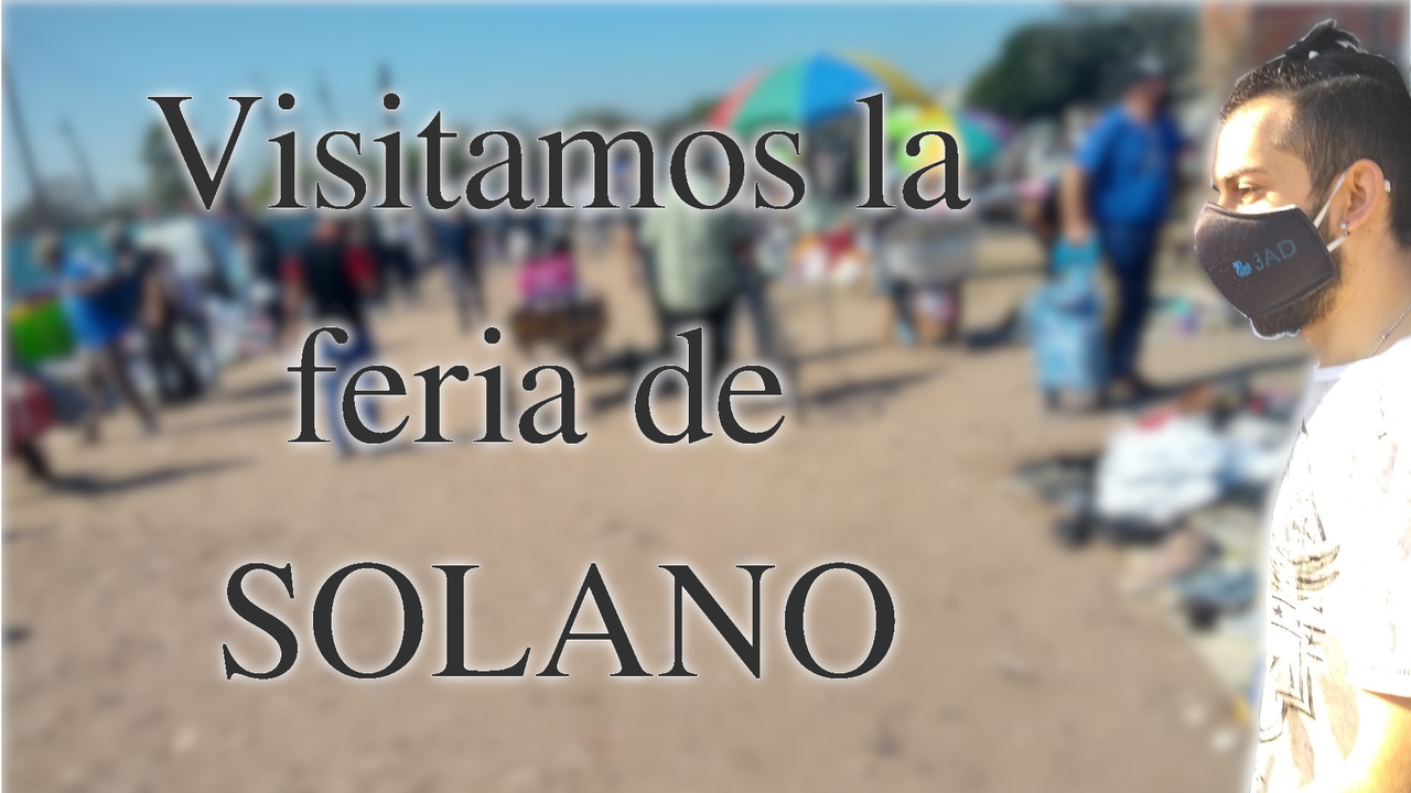 Conociendo la Feria de Solano Argentina Conociendo la Feria de Solano Argentina