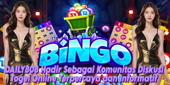 DAILY808 Hadir Sebagai Komunitas Diskusi Togel Online Terpercaya dan Informatif