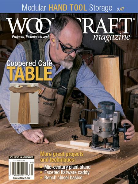 Woodcraft Magazine - April/May 2022