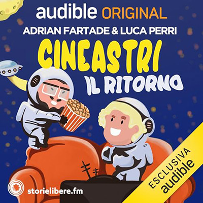 Luca Perri, Adrian Fartade - Cineastri, il ritorno (2023) (mp3 - 128 kbps)
